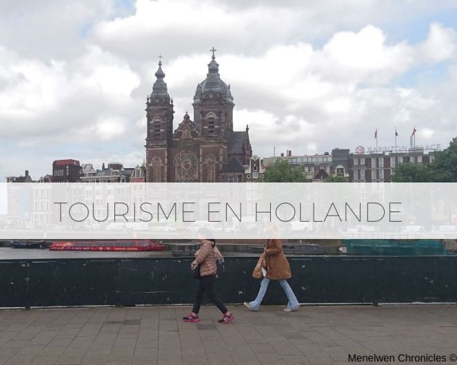 Tourisme en hollande